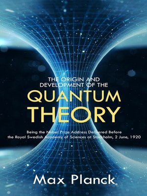 cover image of The Origin and Development of the Quantum Theory